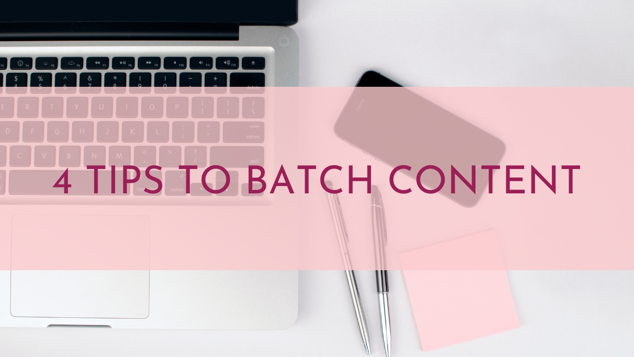 4 Tips to Batch Content